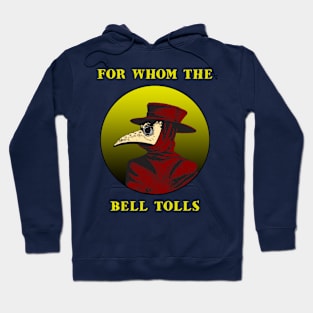 For Whom the Bell Tolls Hoodie